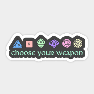 Pastel Choose Your Weapon Sticker